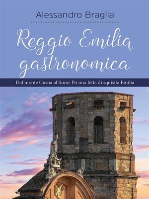 cover image of Reggio Emilia gastronomica